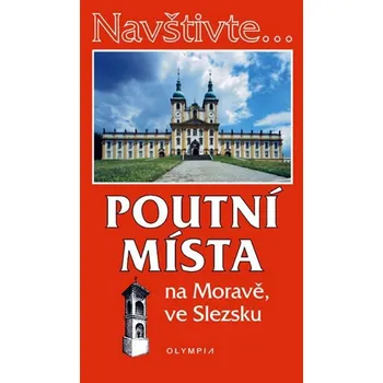 Dibelková Irena Navštivte... Poutní místa na Moravě, ve Slezsku Stav: Použité zboží - běžné opotřebení