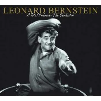 Zahraniční hudba CD Bernstein,leonard: Essential Bernstein: Total Embrace - Conductor 2003