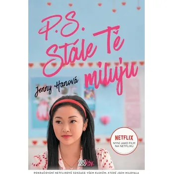 Pohádka Jenny Hanová P. S. Stále Tě miluju Stav: Použité zboží - jako nová