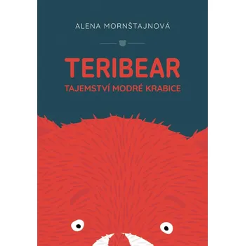 Pohádka Mornštajnová Alena Teribear - Tajemství modré krabice Stav: Nová - lehce poškozená