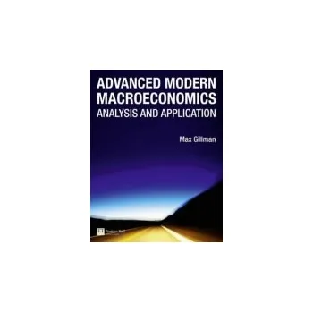 Cizí jazyk Advanced Modern Macroeconomics - Gillman, Max