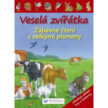 Pohádka Neuveden Veselá zvířátka - Zábavné čtení s velkými písmeny Stav: Použité zboží - běžné opotřebení