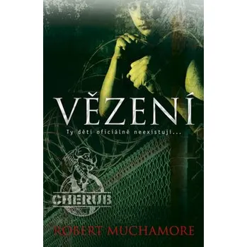 Pohádka Robert Muchamore Vězení Stav: Použité zboží - běžné opotřebení