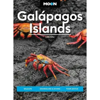 Cestování Moon Galápagos Islands: Wildlife, Snorkeling & Diving, Tour Advice (E04)(Brožovaná)