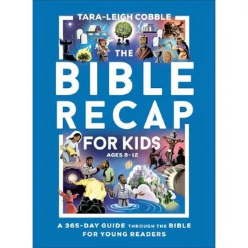 The Bible Recap for Kids (Tara–leigh Cobble)(Brožovaná)