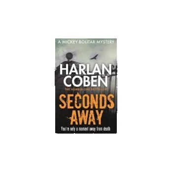 Seconds Away - Coben, Harlan