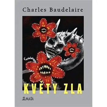 Poezie Květy zla - Charles Baudelaire (2025, pevná)