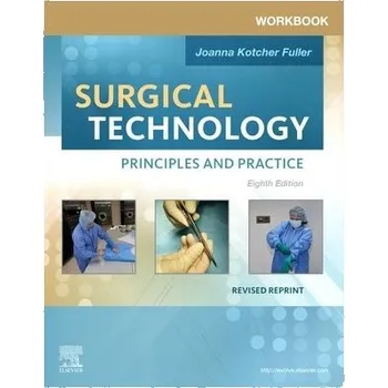 Workbook for Surgical Technology Revised Reprint - Kotcher, Joanna, BA, BSN, RN, RGN (Independent Consultant in Medical and Surgical Coordination in Conflict Environments, United Kingdom)