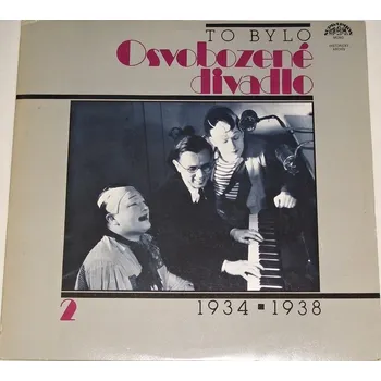 Česká hudba 2 LP To bylo Osvobozené divadlo 2 1934-1938