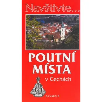 Irena Dibelková Poutní místa v Čechách Stav: Použité zboží - běžné opotřebení