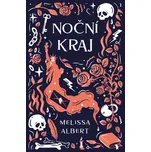 Noční kraj - Mellisa Albert