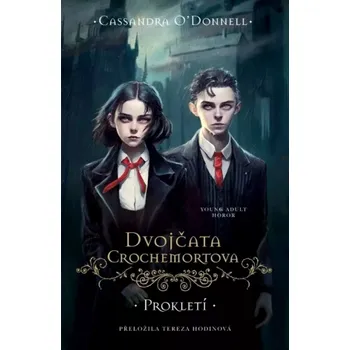 Dvojčata Crochemortova - Cassandra O'Donnell (2025, brožovaná)