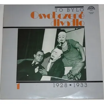 Česká hudba 2 LP To bylo Osvobozené divadlo 1 1928-1933