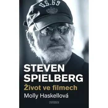 Literární biografie Steven Spielberg (Molly Haskell, 2021)