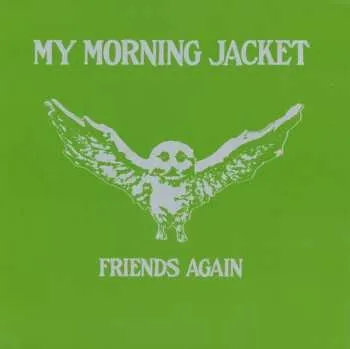 Zahraniční hudba SP My Morning Jacket: Friends Again CLR | LTD 2011 Coloured Red Translucent Vinyl Limited Edition