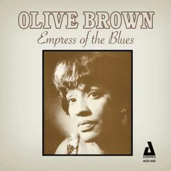Zahraniční hudba CD Olive Brown: Empress Of The Blues 2020