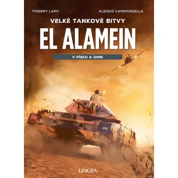 Komiks pro dospělé El Alamein: V písku a ohni - Thierry Lamy, Alession Cammardella (2025, brožovaná)