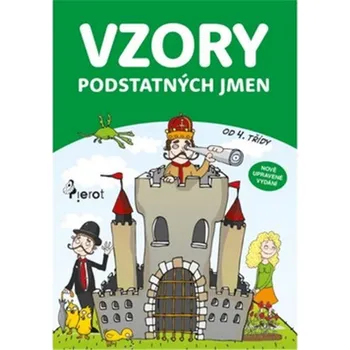 Český jazyk Vzory podstatných jmen