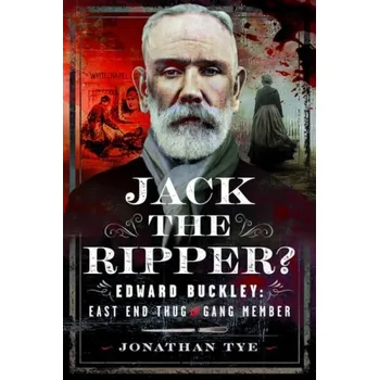 Jack the Ripper? - Tye, Jonathan