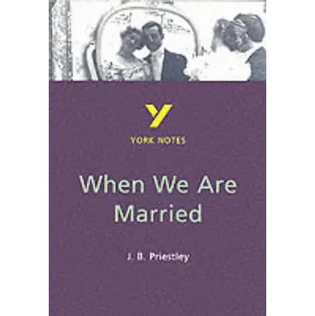 Cizí jazyk When We Are Married - for 2026, 2027 exams - Priestley, J B a Nye, Paul