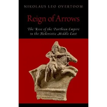 Cizí jazyk Reign of Arrows - Overtoom, Nikolaus Leo (, Washington State University)
