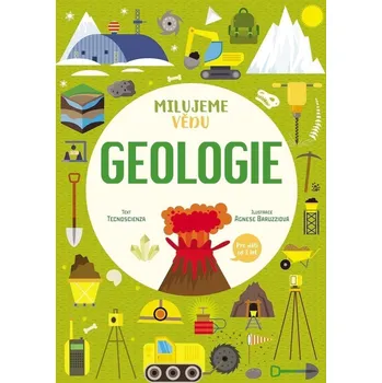 Geologie - Milujeme vědu