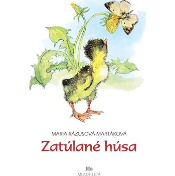 Zatúlané húsa - Mária Rázusová-Martáková
