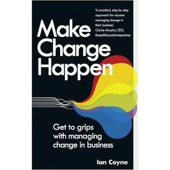 Cizí jazyk Make Change Happen - Coyne, Ian