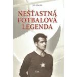 Nešťastná fotbalová legenda - Macků…