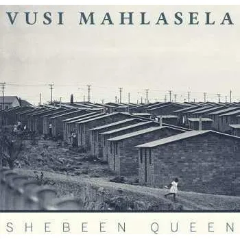 Zahraniční hudba CD Vusi Mahlasela: Shebeen Queen 2020