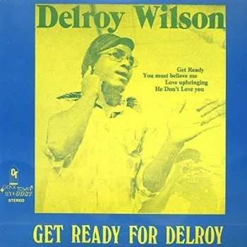 Zahraniční hudba LP Delroy Wilson: Get Ready For Delroy 2016