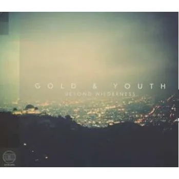 Zahraniční hudba CD Gold & Youth: Beyond Wilderness 2013