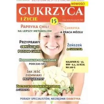 Cukrzyca i życie nr 15 - praca zbiorowa