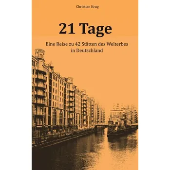 Cestování 21 Tage - Krug, Christian Tobias