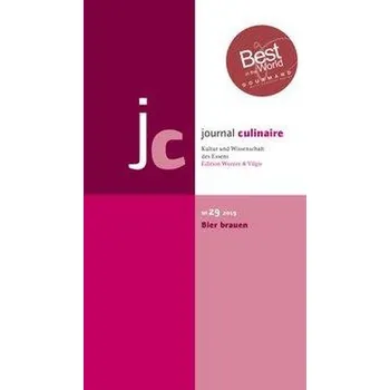 journal culinaire. Kultur und Wissenschaft des Essens - Wurzer-Berger, Martin [DE] (2019, Brožovaná, Edition Wurzer & Vilgis)