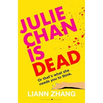 Julie Chan is Dead - Zhang, Liann [EN] (2025, Pevná, Bloomsbury UK)