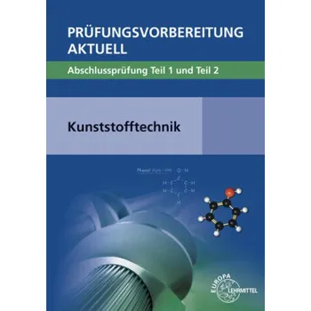 Německý jazyk Prüfungsvorbereitung aktuell - Kunststofftechnik - Rudolph, Ulrike
