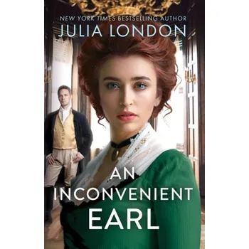 Beletrie pro dospělé An Inconvenient Earl - London Julia