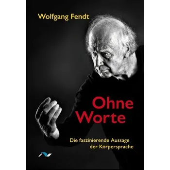 Ohne Worte - Fendt, Wolfgang