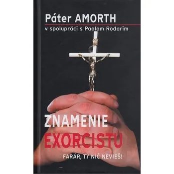 Znamenie exorcistu - Gabriele Amorth
