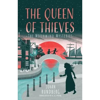 The Queen of Thieves - Rundberg, Johan