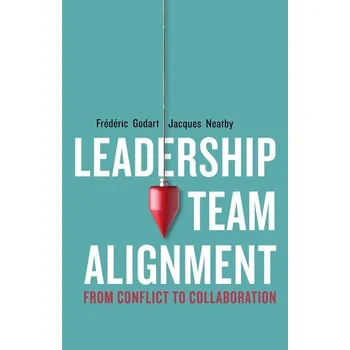 Leadership Team Alignment - Godart, Frederic