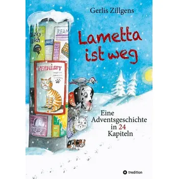 Pohádka Lametta ist weg - Zillgens, Gerlis [DE] (2025, Brožovaná, tredition)