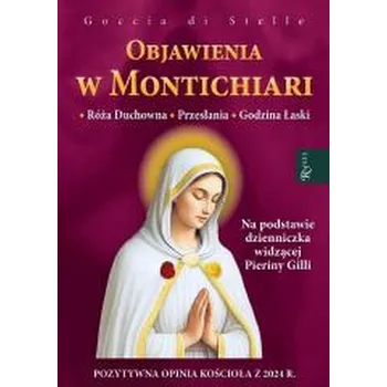 Objawienia w Montichiari. Róża duchowna... - Goccia di Stelle