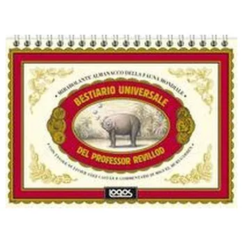 Umění Bestiario universale del professor Revillod. Mirabolante almanacco della fauna mondiale - Murugarren, Miguel