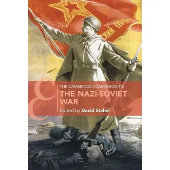 Populárně naučná literatura pro dospělé The Cambridge Companion to the Nazi-Soviet War - Stahel David