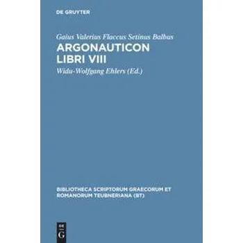 Argonauticon libri VIII - Flaccus Valerius