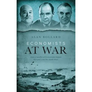 Economists at War - Bollard, Alan