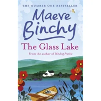 The Glass Lake - Maeve Binchy