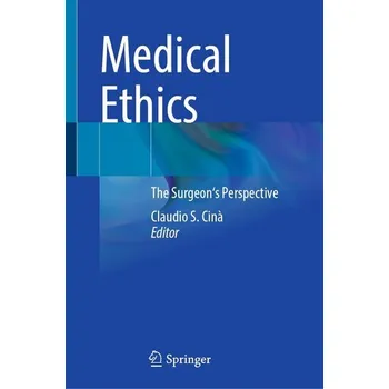 Medical Ethics - Cinà, Claudio S.